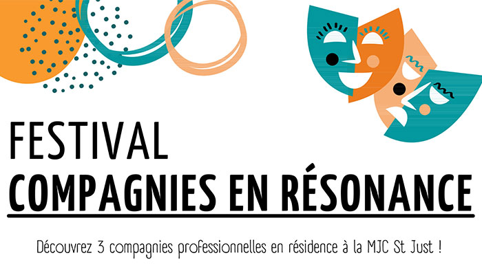MJC Saint-Just festival Compagnies en Résonance