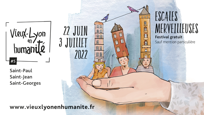 Festival Vieux-Lyon en Humanité 2022