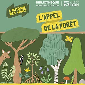 L'Automne des Gones : "L'appel de la forêt"